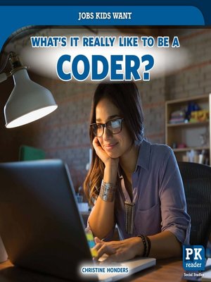 cover image of What's It Really Like to Be a Coder?